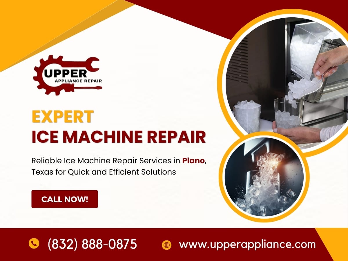 Fast Ice Machine Repair in Plano | Upper Appliance
