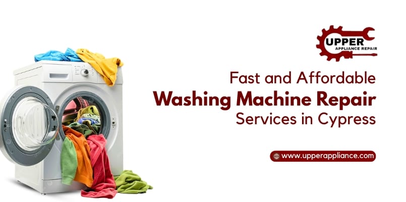 Washing Machine Repair in Cypress | Expert Washer Services