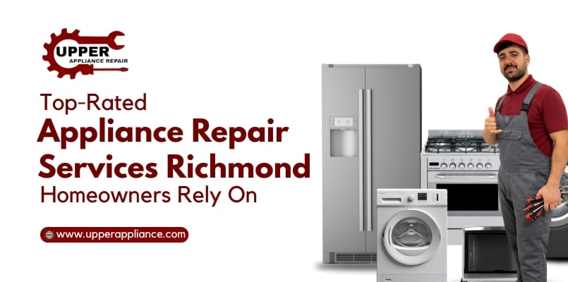 Appliance Repair in Richmond | Fast and Transparent Service