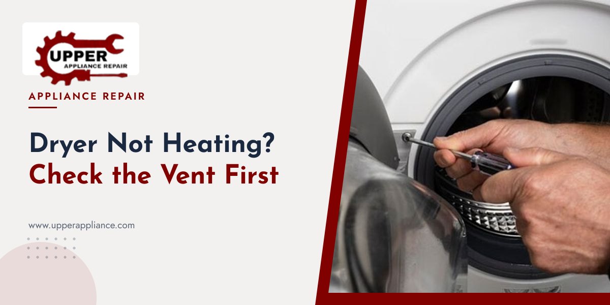 Dryer Not Heating? Check the Vent First